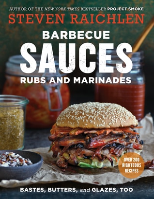Barbecue Sauces, Rubs and Marinades