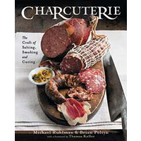 Charcuterie - The Craft of Salting, Smoking & Curing