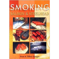 Smoking Salmon & Steelhead (Tiffany Haugen)